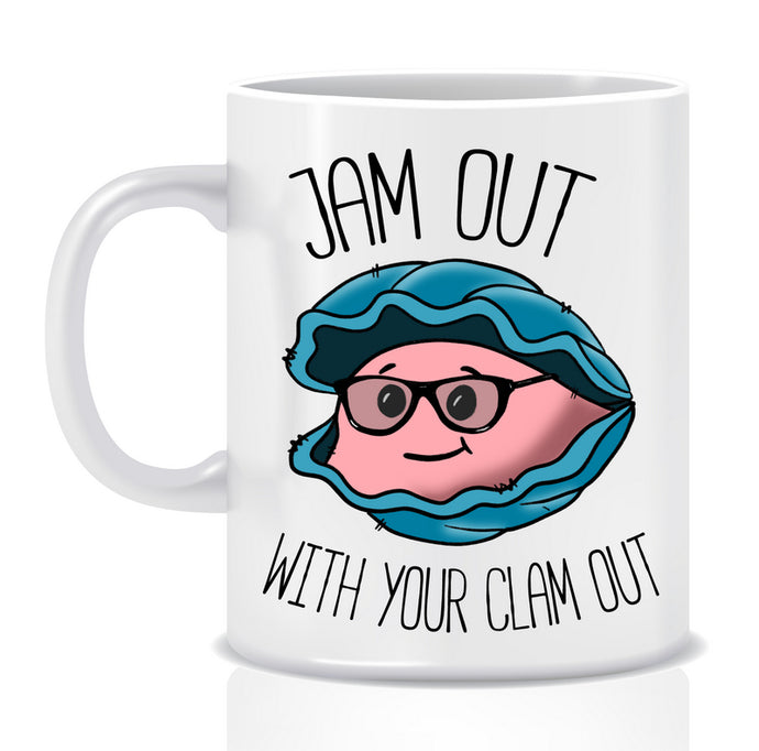 Jam Out with your Clam Out Mug - Made by Skye