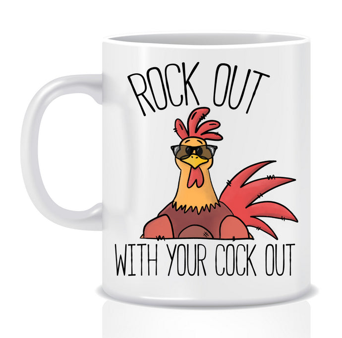 Rock Out with your Cock Out Mug - Made by Skye