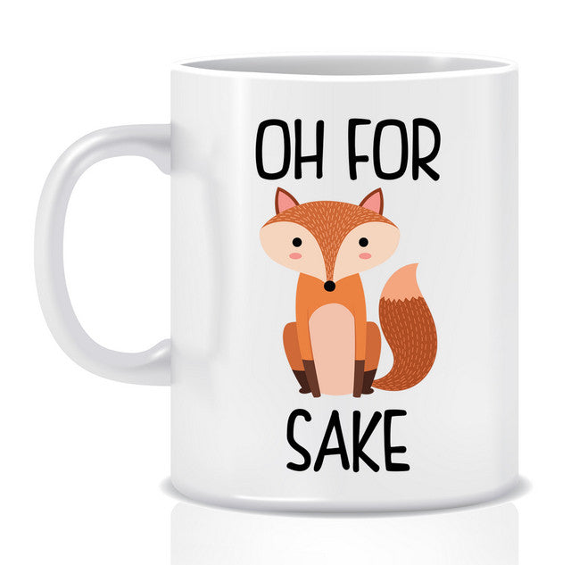 Oh for FOX Sake Mug - Made by Skye