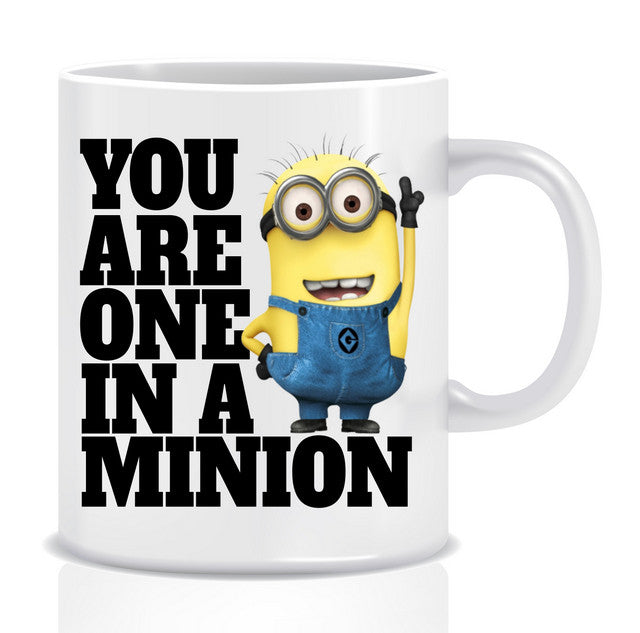 YOU are one in a MINION Mug - Made by Skye