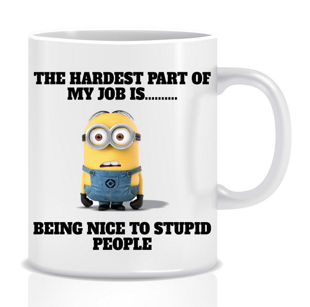 Being nice to STUPID people Mug - Made by Skye