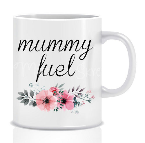 Mummy Fuel Mug - Made by Skye